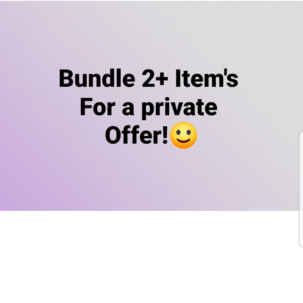 Bundle 2 or more items for a Private offer!